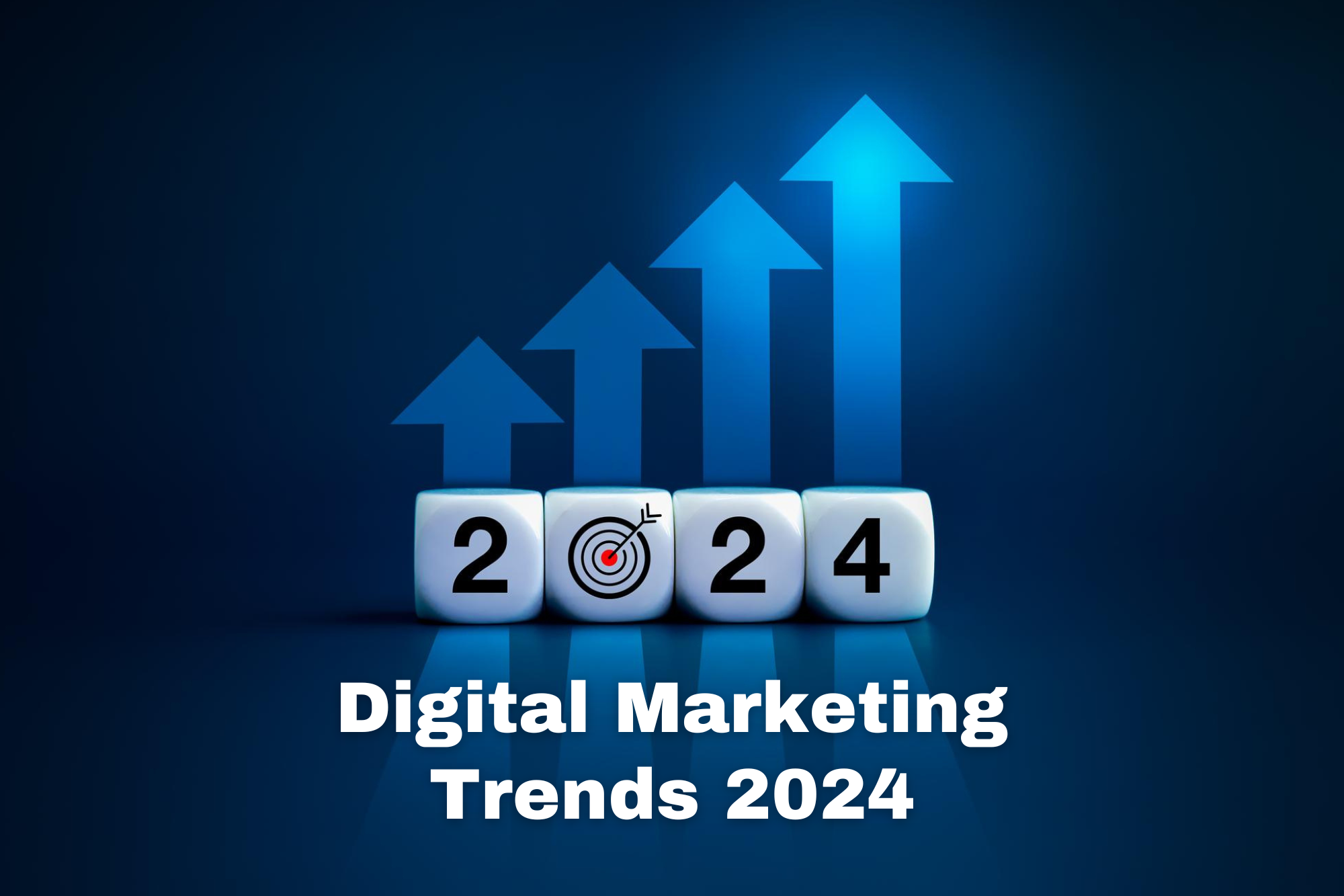 Digital marketing trends 2024